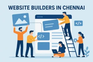 Read more about the article Website Builders in Chennai – The Ultimate Guide for Local Businesses