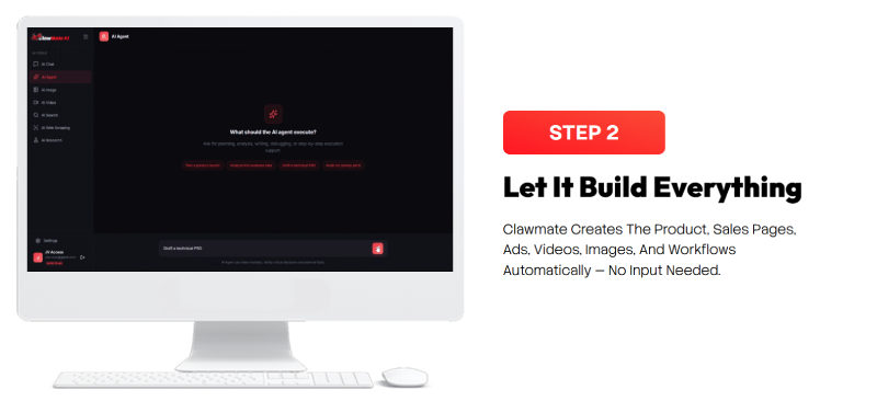 ClawMate AI step 2 dashboard showing autonomous AI agent building products sales pages ads and workflows automatically